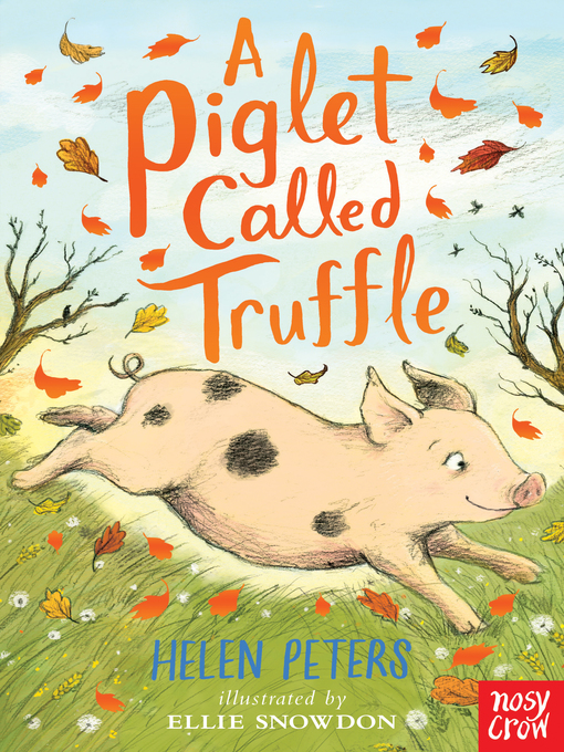 Title details for A Piglet Called Truffle by Helen Peters - Available